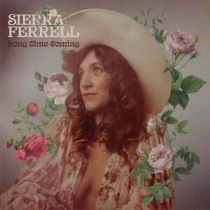 Sierra Ferrell - Long Time Coming (LP) vyobraziť