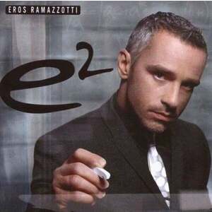 Eros Ramazzotti - E2 (2 CD) vyobraziť