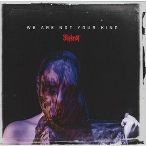 Slipknot - We Are Not Your Kind (CD) vyobraziť