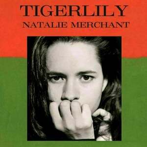 Natalie Merchant - Tigerlily (Limited Edition) (2 LP) vyobraziť