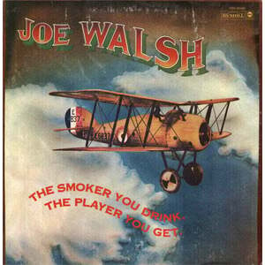 Joe Walsh - The Smoker You Drink, The Player You Get (200g) (LP) vyobraziť