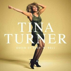 Tina Turner - Queen Of Rock 'N' Roll (3 CD) vyobraziť