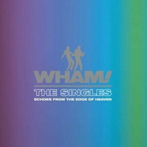 Wham! - The Singles: Echoes From the Edge of Heaven (Digipak) (CD) vyobraziť