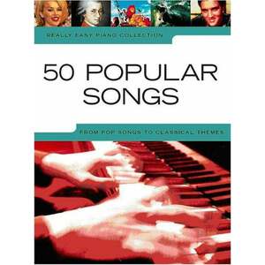 Music Sales Really Easy Piano: 50 Popular Songs Noty vyobraziť