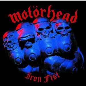 Motörhead Iron Fist vyobraziť