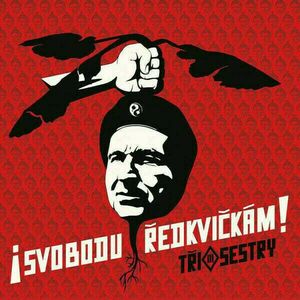 Tři Sestry - Svobodu Redkvickam! (LP) vyobraziť