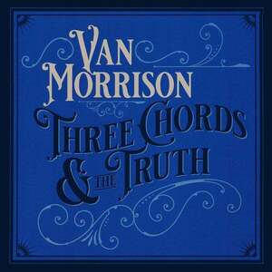 Van Morrison - Three Chords & The Truth (2 LP) vyobraziť