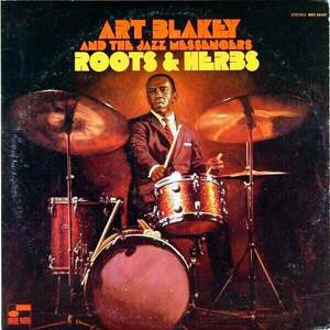 Art Blakey & Jazz Messengers - Roots And Herbs (LP) vyobraziť