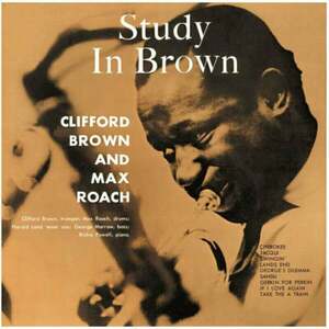 Clifford Brown & Max Roach - Study In Brown (LP) vyobraziť