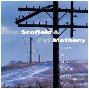 Pat Metheny - I Can See Your House From Here (2 LP) vyobraziť