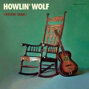 Howlin' Wolf - Howlin Wolf -Rockin Chair (Mint Vinyl) (LP) vyobraziť