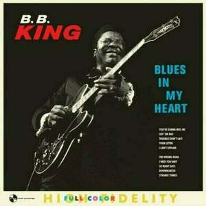 B.B. King - Blues In My Heart (Reissue) (LP) vyobraziť