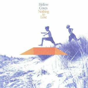 Hollow Coves - Nothing To Lose (Blue Eco Coloured) (LP) vyobraziť