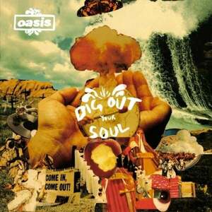 Oasis - Dig Out Your Soul (CD) vyobraziť