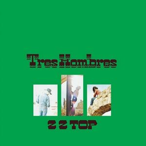 ZZ Top - Tres Hombres (Deluxe Edition) (LP) vyobraziť