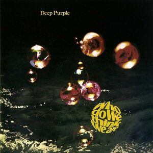 Deep Purple - Who Do We Think We Are (LP) vyobraziť