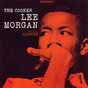 Lee Morgan - The Cooker (Reissue) (LP) vyobraziť