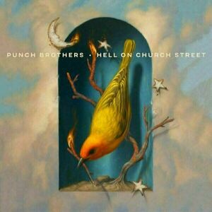 Punch Brothers - Hell On Church Street (LP) vyobraziť