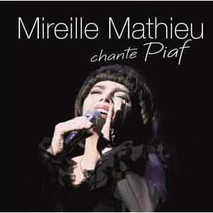 Mireille Mathieu - Mireille Mathieu Chante Piaf (Digipak) (2 CD) vyobraziť